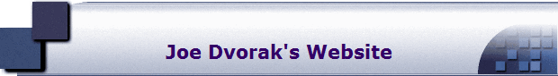 Joe Dvorak's Website